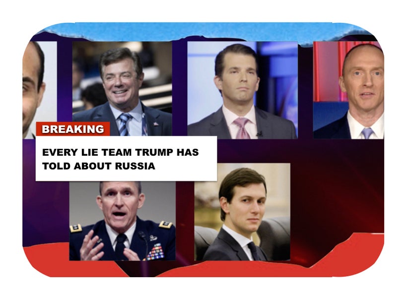 We’re going to reveal every Team Trump lie told about Russia in chronological order.