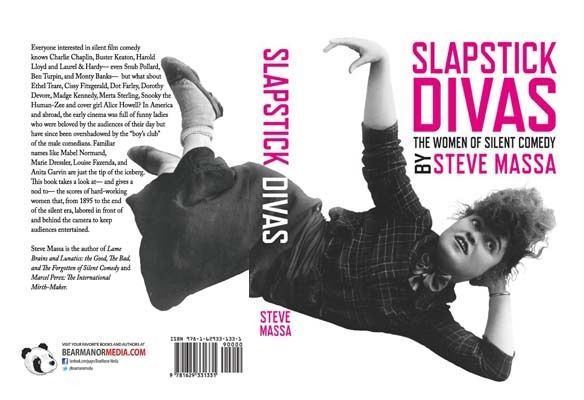 <p><strong><em>Slapstick Divas: The Women of Silent Comedy</em></strong> by Steve Massa </p>