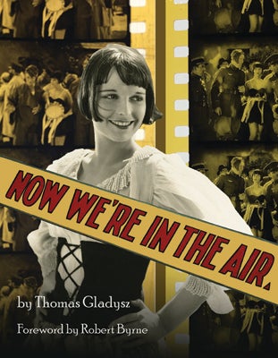 <p><em><strong>Now We’re in the Air</strong></em> by Thomas Gladysz</p>