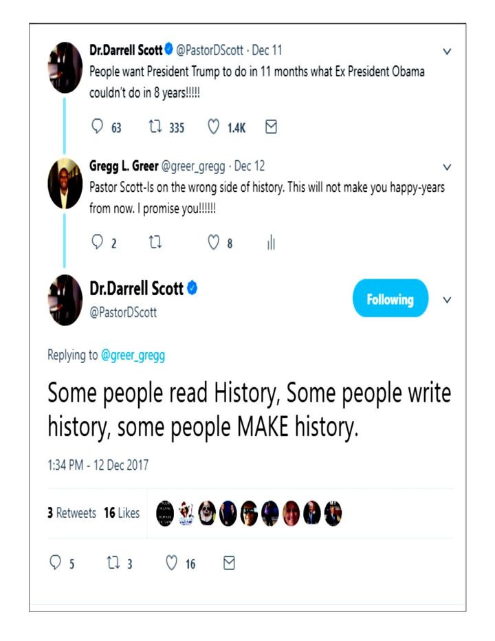 Twitter exchange-between Gregg L.Greer and Pastor Scott who discussed, “making history with Donald Trump.”