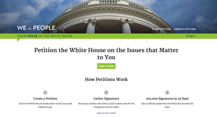 The "We the People" website was launched in 2011 in the Obama administration.