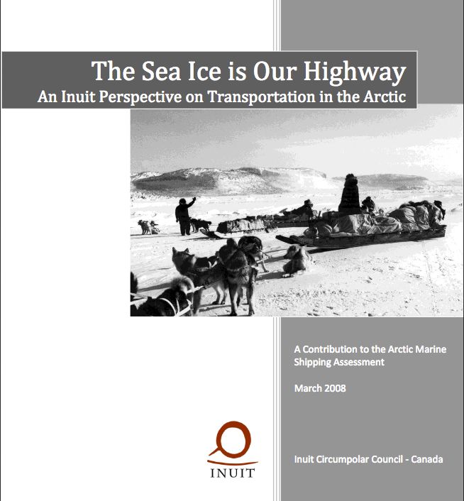 Inuit Circumpolar Council of Canada’s 2017 study: The Sea is Our Highway