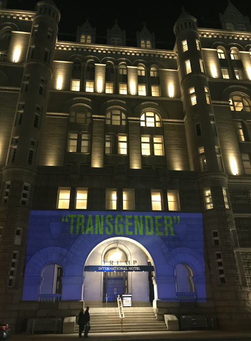 The Human Rights Campaign teamed up with artist Robin Bell to project words reportedly banned from CDC use onto the facade of the Trump International Hotel in Washington, D.C. 