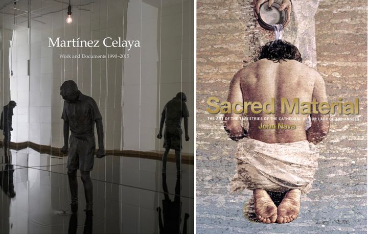 (L) Cover of Enrique Martínez Celaya: 1990–2015: A Monograph from the Studio Archive. Radius Books. Image courtesy Amazon.com. (R) Cover of John Nava. Sacred Material: The Art of the Tapestries of Cathedral of Our Lady of Angels. Angel City Press. Image courtesy Our Lady of Angels Cathedral. 