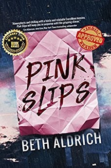 PINK SLIPS by Beth Aldrich