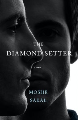 The Diamond Setter, by Moshe Sakal, translated by Jessica Cohen