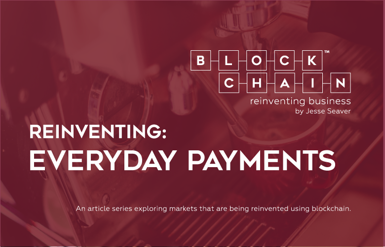 AN ARTICLE SERIES EXPLORING COMPANIES REINVENTING MARKETS USING THE BLOCKCHAIN.
