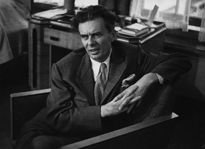 Aldous Huxley.