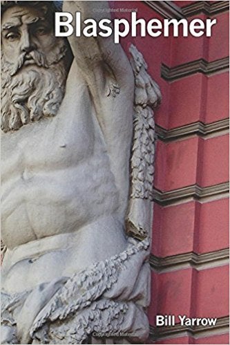 <p>Bill Yarrow’s 2015 Blasphemer</p>