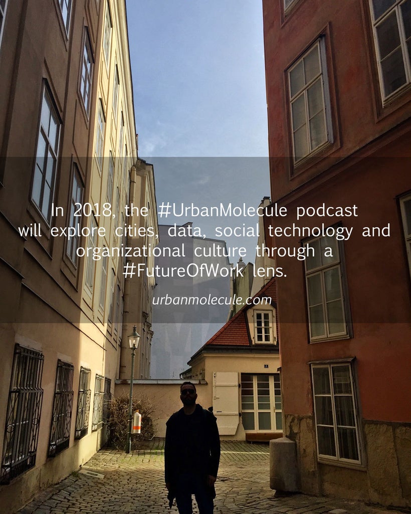 In 2018, the Urban Molecule podcast will explore cities, data, social technology and organizational culture through a “future