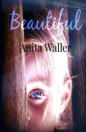Beautiful, by Anita Waller
