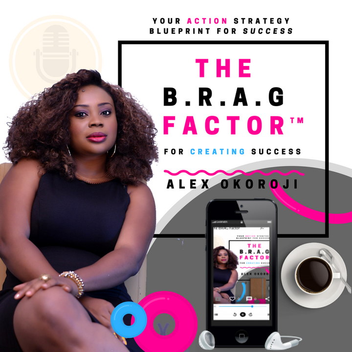 <p>The BRAG Factor by Alex Okoroji</p>