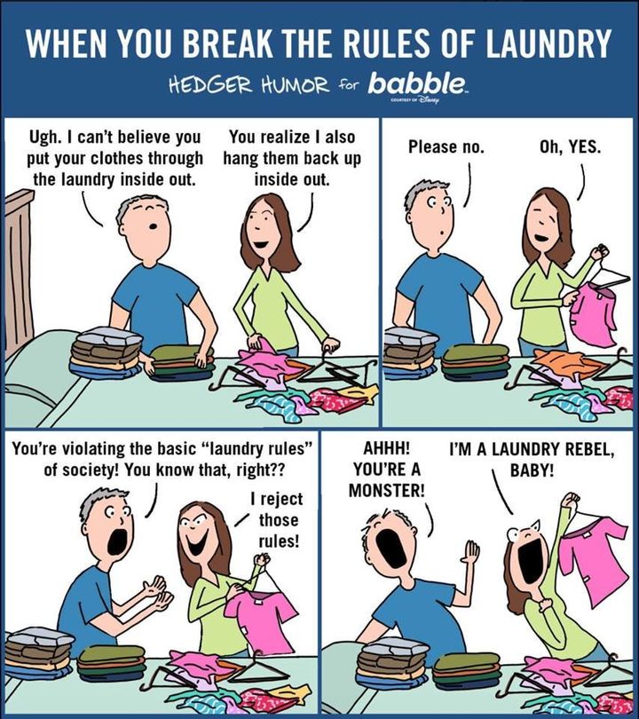 I'm a laundry rebel, baby!