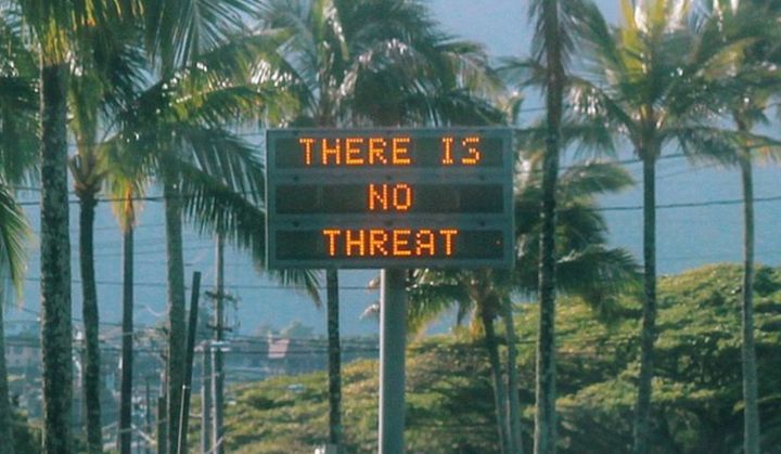 A sign reassuring the public that there was 'no threat 'in the hours after the January 13 incident, when a missile alert was wrongly issued, causing mass panic