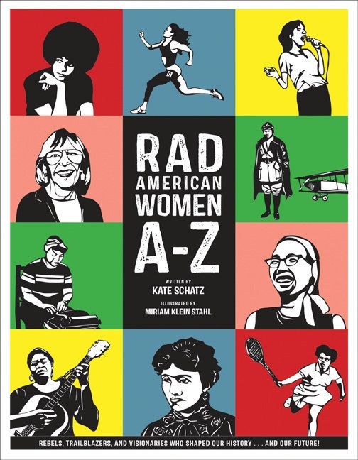 "Rad American Women A-Z"