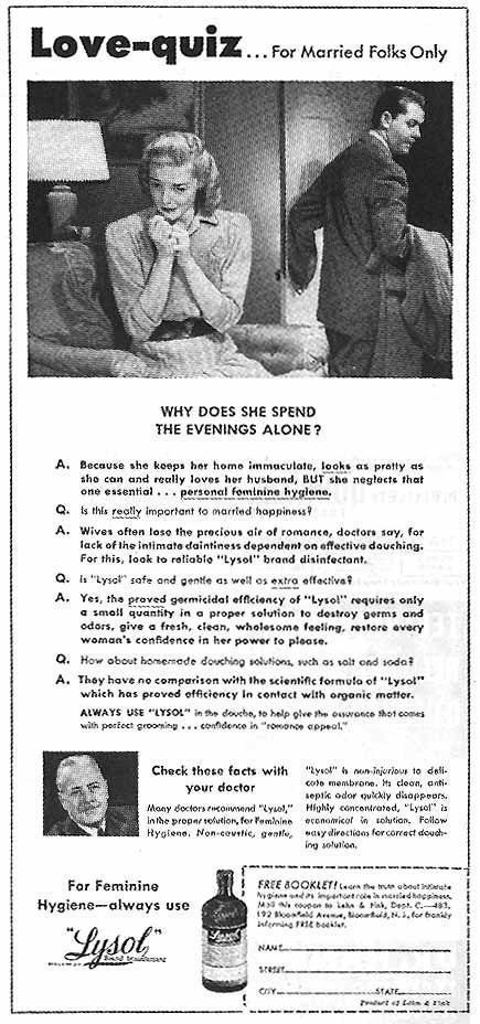 Lysol ads like this one promised that the product was "non-caustic" and "gentle" -- but until 1952, the product contained harmful cresol that could cause burns and even death. 