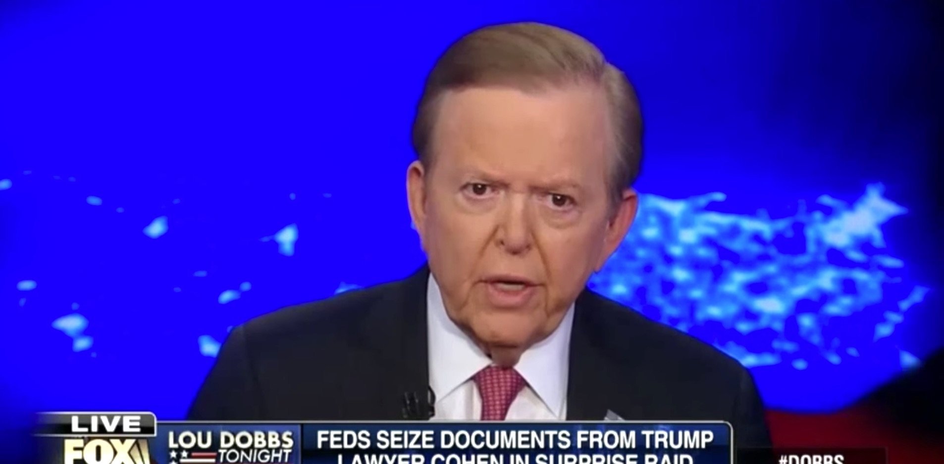 Lou Dobbs Flips Out On Live TV, Urges Trump To 'Fire The SOB' Robert Mueller