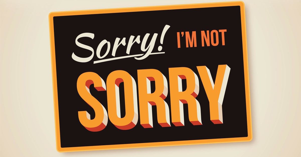 If You Say This During An Apology, You're Doing It Wrong | HuffPost Life