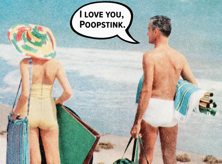 People Reveal The Hilarious Vulgar Pet Names They Have For Their Partners Huffpost Life