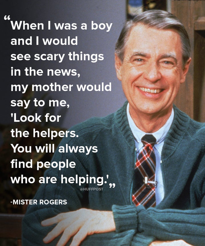 Why Mister Rogers' Plea To 'Look For The Helpers' Still Resonates Today |  HuffPost Life