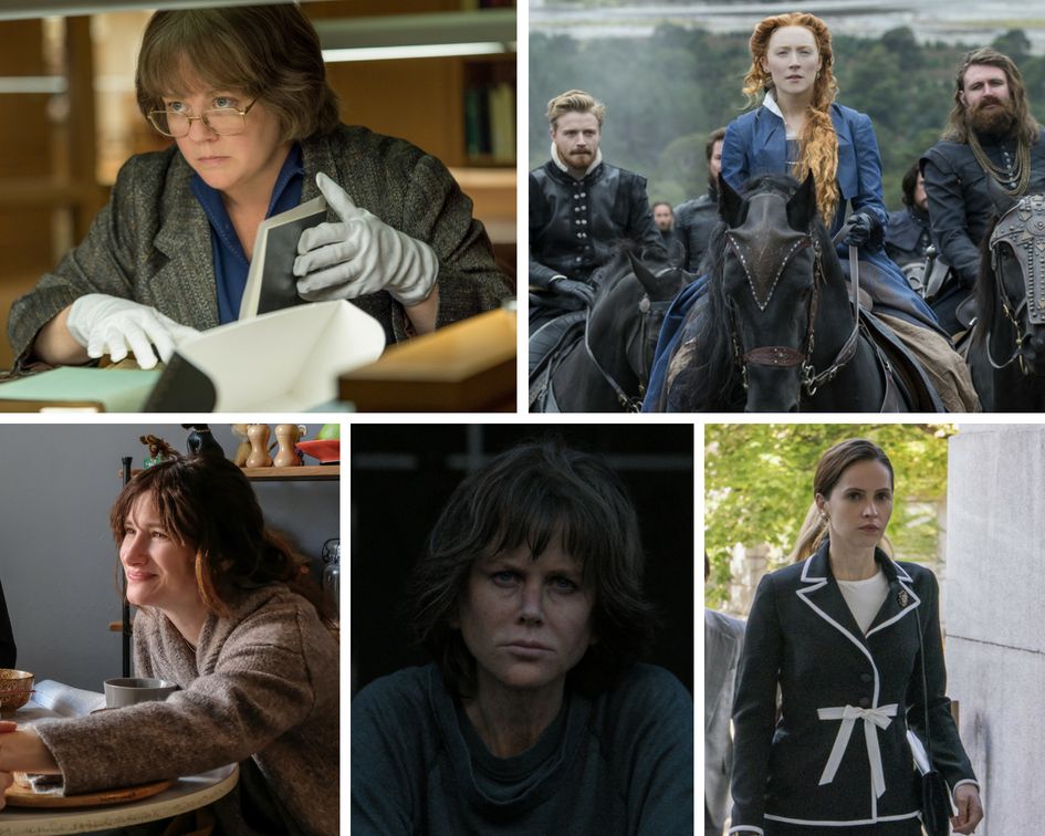 Clockwise from top left: "Can You Ever Forgive Me?," "Mary Queen of Scots," "On the Basis of Sex," "Destroyer" and "Private Life."