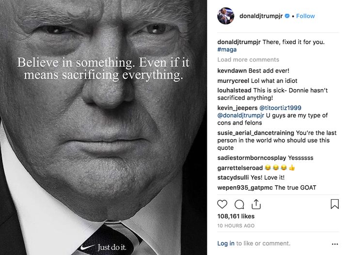 Donald Trump Jr has doctored the latest Nike campaign to feature his father, US President Donald Trump
