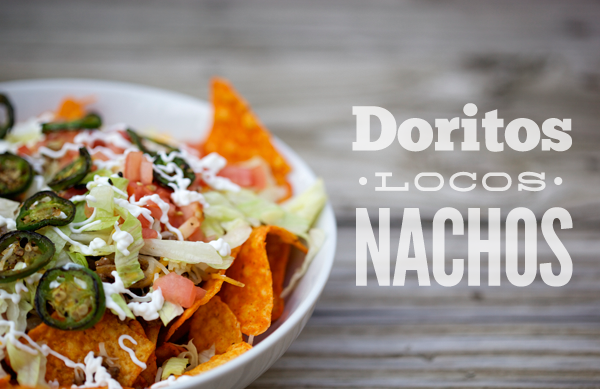 Doritos Locos Nachos