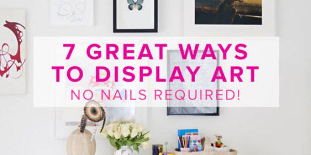 7 Great Ways to Display Art: No Nails Required! | HuffPost Life 7 Great Ways to Display Art: No Nails Required! | HuffPost Life