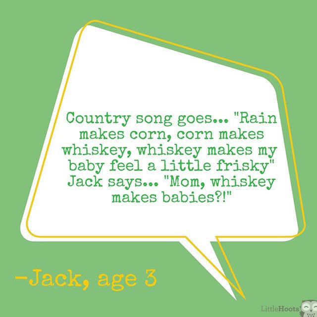 Hilarious, Wise And Totally Random Quotes From Kids This Week | HuffPost Life Hilarious, Wise And Totally Random Quotes From Kids This Week | HuffPost Life