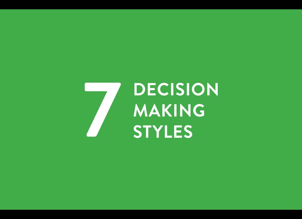 What is your style for decision making?