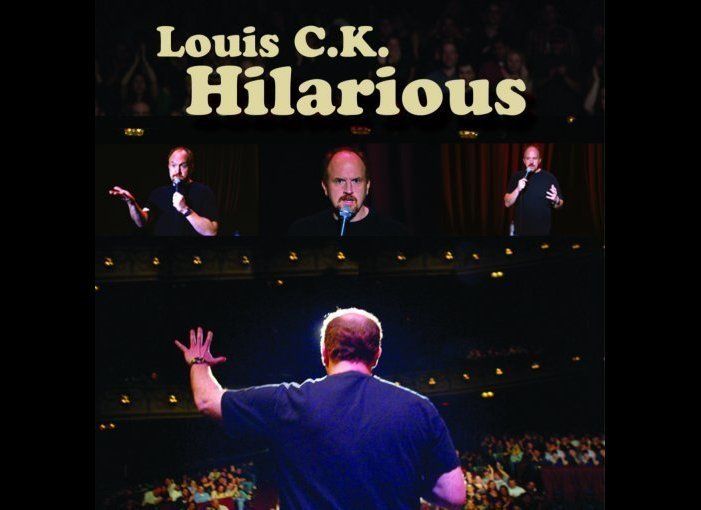 Louis C.K., "Hilarious"