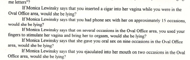 In 1998, Brett Kavanaugh proposed some graphic questions to ask President Bill Clinton.