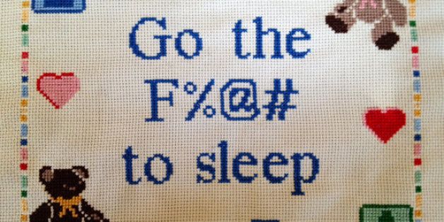 19 Hilariously Nsfw Cross Stitches You Won T Find In Grandma S House Huffpost