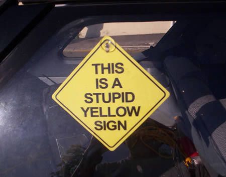 stupid signs