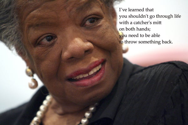Maya Angelou Quotes: Inspirational Words From The Legendary Novelist
