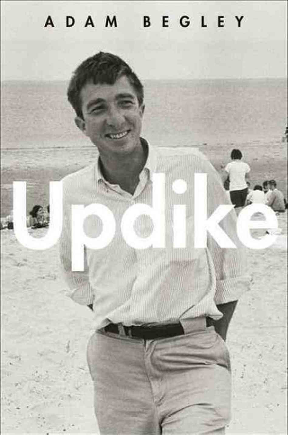 'Updike' by Adam Begley