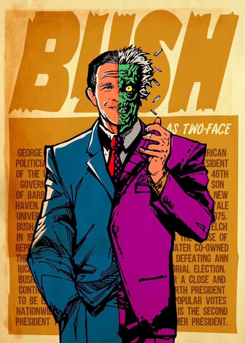 George W. Bush as Batman's foe, "Two-Face."