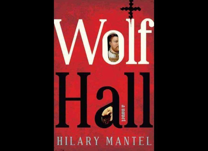 "Wolf Hall" by Hilary Mantel