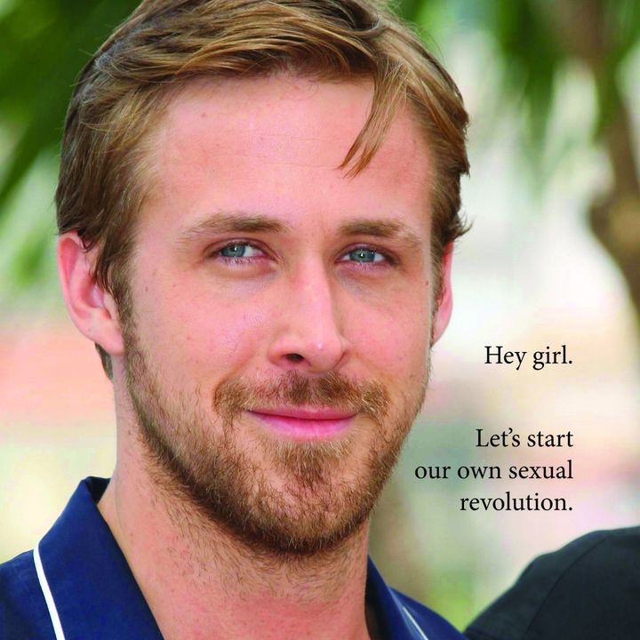 Feminist Ryan Gosling Book Features New Hey Girls You Dont Want To 7864