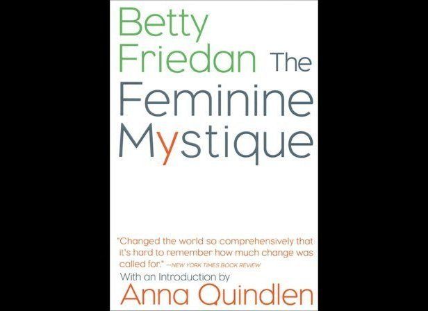 'The Feminine Mystique' By Betty Friedan