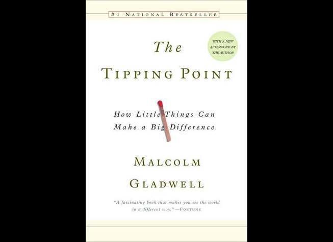 "The Tipping Point" by Malcolm Gladwell