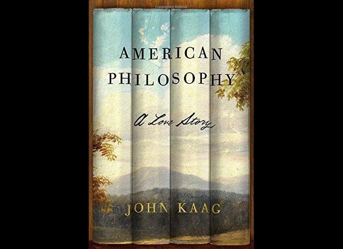 'American Philosophy: A Love Story' by John Kaag