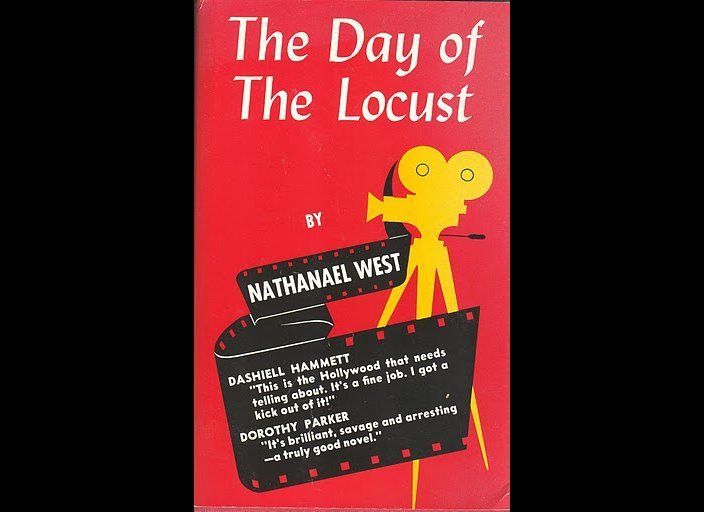 The Day of the Locust by Nathaniel West