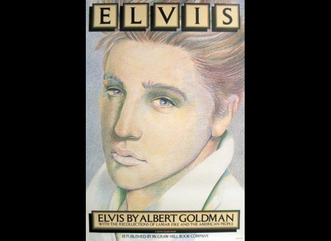 Elvis, by Albert Goldman