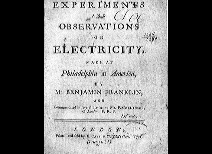 "Experiments and Observations on Electricity" by Benjamin Franklin (1751)