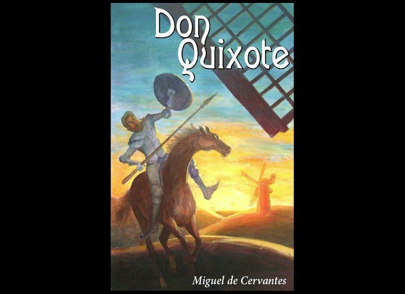 "Don Quixote" by Miguel de Cervantes