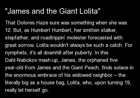 "James and the Giant Lolita"