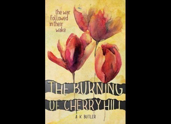 THE BURNING OF CHERRY HILL by A.K. Butler 
