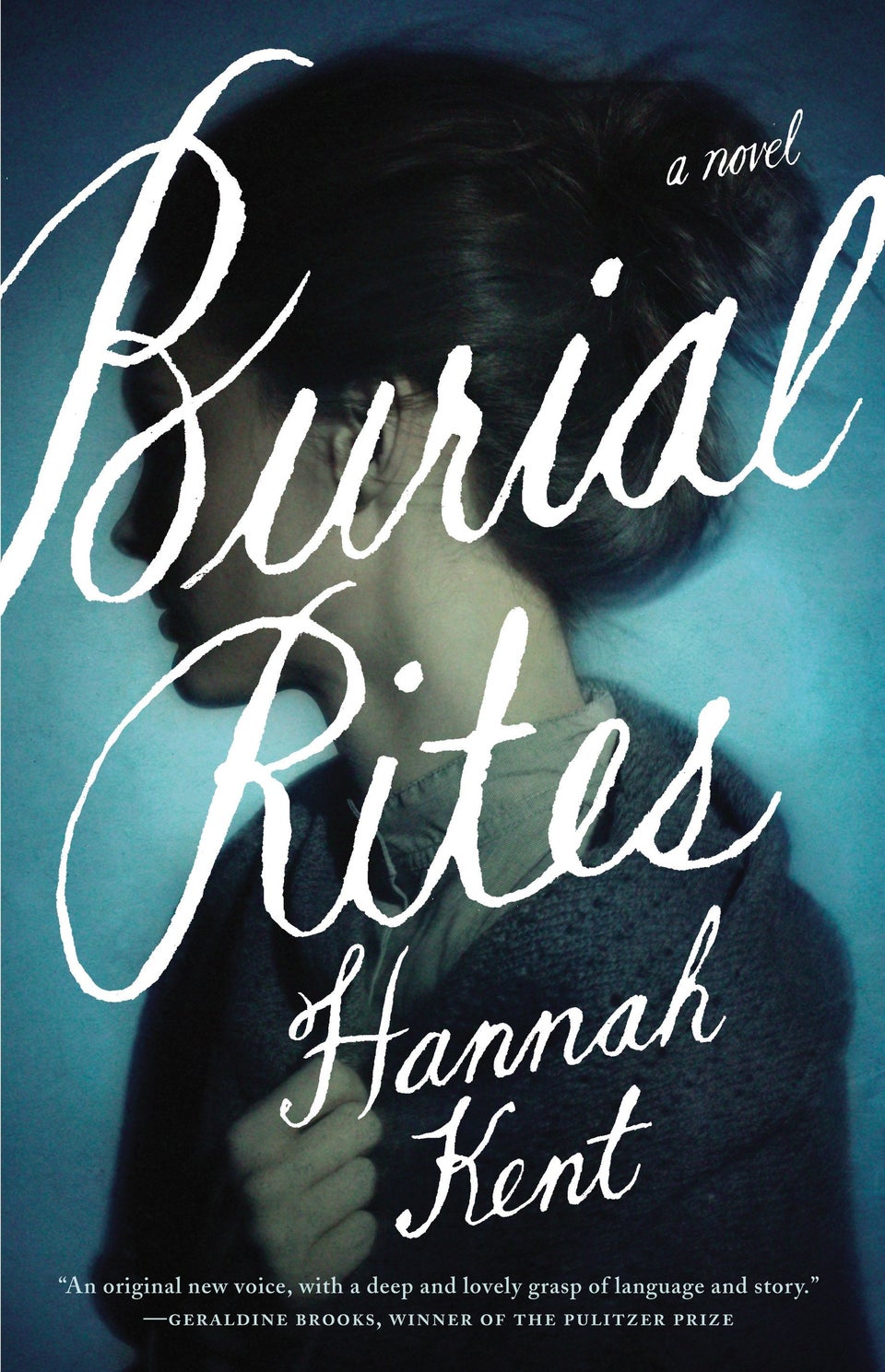 "Burial Rites" by Hannah Kent