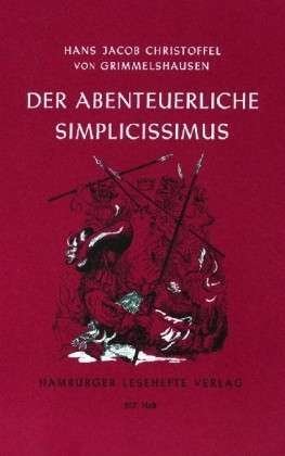 Set during the Thirty Years' War, this is the first anti-war novel, depicting the horrors of war in gruesome detail while fol